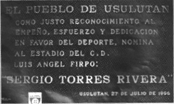 Dedicación del Estadio del Equipo a Don Sergio.